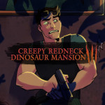 Creepy Redneck Dinosaur Mansion 3